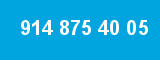 914 875 40 05 914 875 40 05